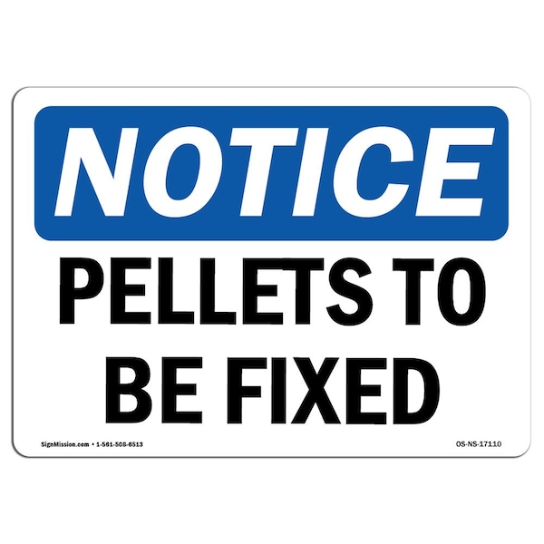 Safety Sign, OSHA Notice, 3.5" Height, Pallets To Be Fixed Sign, Landscape, 10PK